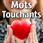 Cover Image of Download Mots Touchants Le Coeur  APK