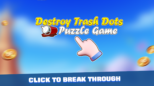 Destroy Trash Dots Puzzle Game