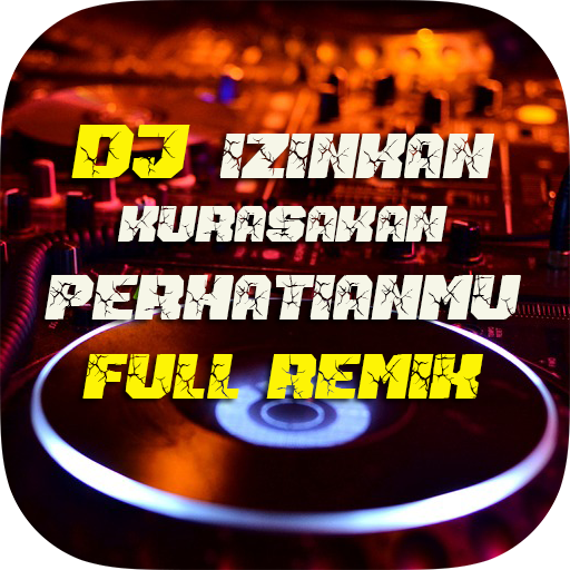 DJ Izinkan Kurasakan Perhatian