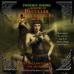 Icon image Phoenix Rising: A Ministry of Peculiar Occurrences Novel