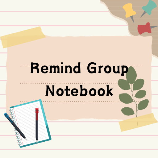 Remind Group Notebook