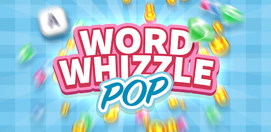 WordWhizzle Pop