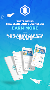 Triip - Earn to travel, travel