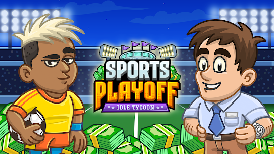 Sports Playoff Idle Tycoon MOD APK (Free Shopping) Download 8