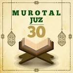 Cover Image of Download MUROTAL AL QURAN JUZ 30  APK