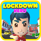 Lockdown Hero - Open world adventure 0.9