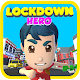 Lockdown Hero - Open world adventure