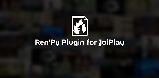 Ren'Py Plugin For Joiplay - Ứng Dụng Trên Google Play