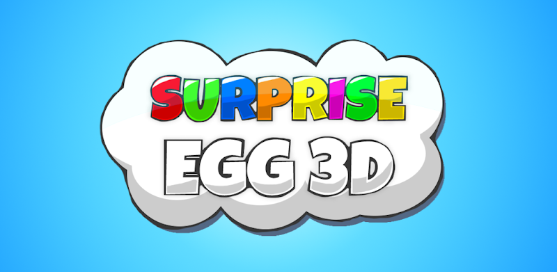 Surprise Eggs 3D - Toys Machine