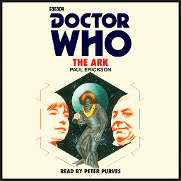 Icon image Doctor Who: The Ark: 1st Doctor Novelisation