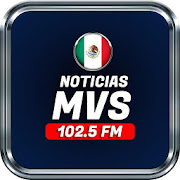 Noticias MVS Radio 102.5 MVS Noticias NO OFICIAL