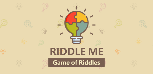 Riddle Me - A Game Of Riddles ‒ Applications Sur Google Play