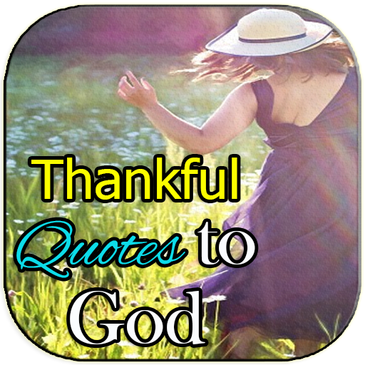 Thankful Quotes to God logo