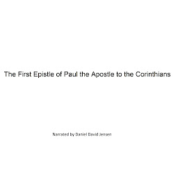 Icon image The First Epistle of Paul the Apostle to the Corinthians