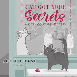 Icon image Cat Got Your Secrets: A Kitty Couture Mystery