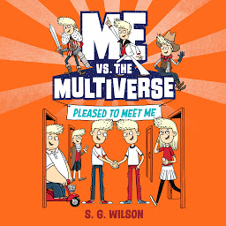 Obraz ikony: Me vs. the Multiverse: Pleased to Meet Me