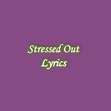 Stressed Out Lyrics icon
