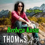 Cover Image of ดาวน์โหลด Berbeza Kasta - Thomas Arya  APK