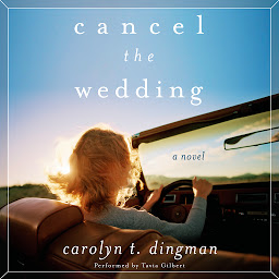 Icon image Cancel the Wedding: A Novel