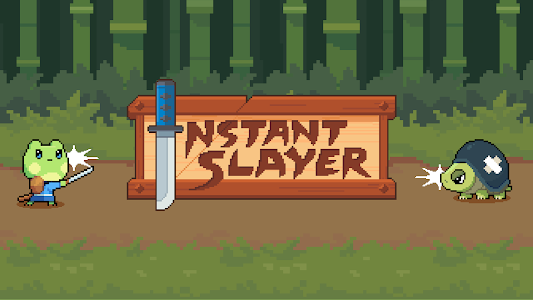 Instant Slayer - Reflex game Unknown