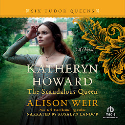 「Katheryn Howard, the Scandalous Queen」のアイコン画像