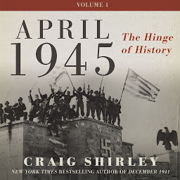 Obraz ikony: April 1945: The Hinge of History