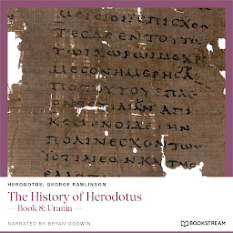 Icon image The History of Herodotus - Book 8: Urania (Unabridged)