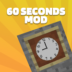 Cover Image of Tải xuống 60 Seconds Mod for Minecraft 1.0 APK