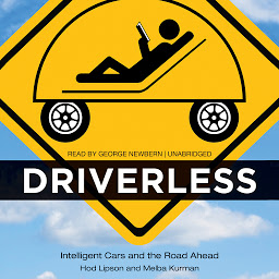 Icon image Driverless: Intelligent Cars and the Road Ahead