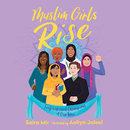 「Muslim Girls Rise: Inspirational Champions of Our Time」圖示圖片
