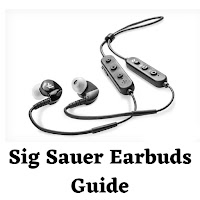 Sig Sauer Earbuds Guide