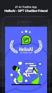 HelloAI - GPT ChatBot Friend