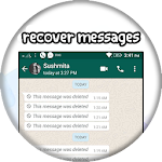 Cover Image of Download recover messages for whats  APK