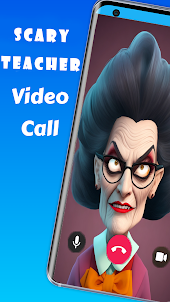 scary teacher Video Call
