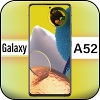 Themes for Galaxy A52 Galaxy A52 Launcher