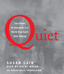 Obraz ikony: Quiet: The Power of Introverts in a World That Can't Stop Talking