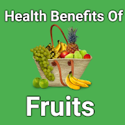 Health Benefits Of Fruits