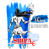 Shiva Video Status, Mahadev Wallpaper & Status