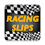 Racing Slips