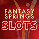 Fantasy Springs Slots - Casino - Androidアプリ