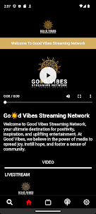 Good Vibes Streaming Network