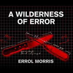 Icon image A Wilderness of Error: The Trials of Jeffrey MacDonald