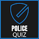 Police Quiz