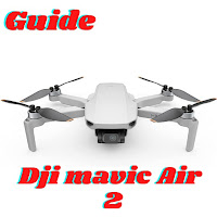 DJI Mavic Air 2 Guide