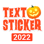 Cover Image of Download TextSticker 2022 WAStickerApps  APK