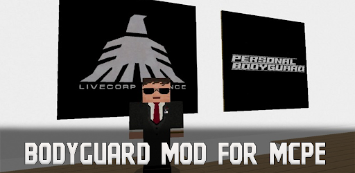 Bodyguard Mod for Minecraft PE