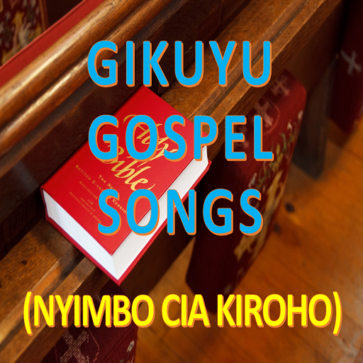 GIKUYU GOSPEL SONGS