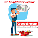 AC Repair Goodman Guide : HVAC