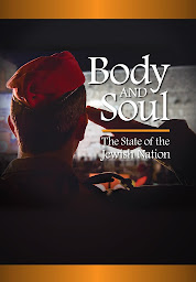 Icon image Body and Soul - The State of the Jewish Nation