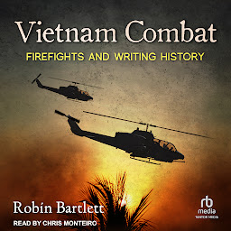 Icon image Vietnam Combat: Firefights and Writing History